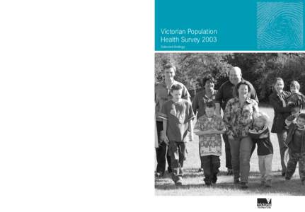 Victorian Population Health Survey 2003: Selected findings