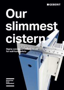 Our slimmest cistern Sigma concealed cistern 75 mm for wall-hung toilets