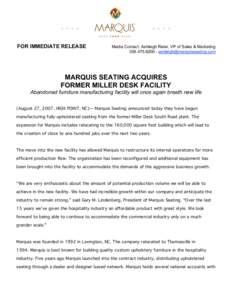 FOR IMMEDIATE RELEASE  Media Contact: Ashleigh Reier, VP of Sales & Marketing[removed]removed]  MARQUIS SEATING ACQUIRES