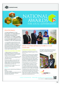 About the Awards The National Awards for Local Government is an annual celebration of Australian local government achievements. The Awards recognise the important role of local governments