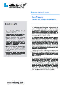 Documentation Produit  NetChange Gestion des configurations réseau  Bénéfices Clé