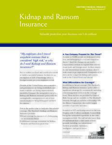 Types of insurance / Kidnap and ransom insurance / Kidnappings / Ransom / Financial institutions / Insurance / Hiscox / Kidnapping / Kidnap and Ransom / Control Risks