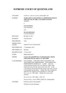 SUPREME COURT OF QUEENSLAND CITATION: Guillesser v Dawson & AnorQSC 229  PARTIES: