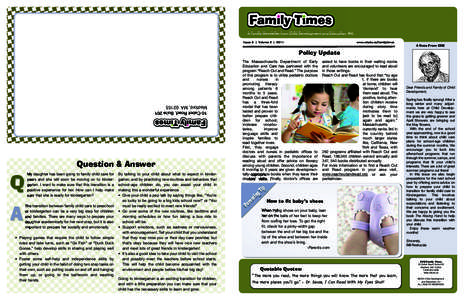 A Family Newsletter from Child Development and Education, Inc. Issue 6 | Volume 2 | 2011 www.cdedu.us/familytimes  Policy Update