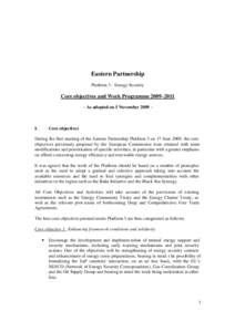 eastern partnership platform 3 energy security core objectives and work programme 2009-11eastern partnership platform 3 energy security core objectives and work programme[removed]