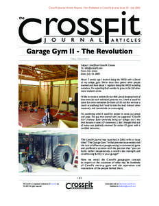 CrossFit Journal Article Reprint. First Published in CrossFit Journal Issue 35 - July[removed]Garage Gym II - The Revolution Greg Glassman Subject: Unofficial CrossFit Classes To: [removed]