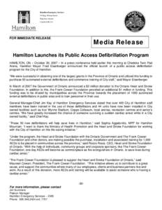 Hamilton Emergency Services 55 King William Street Hamilton, Ontario Canada L8R 2A1  FOR IMMEDIATE RELEASE