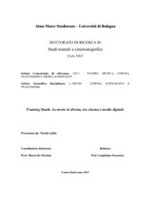 Alma Mater Studiorum – Università di Bologna  DOTTORATO DI RICERCA IN Studi teatrali e cinematografici Ciclo XXV