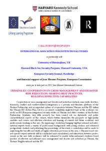 CALL FOR PARTICIPANTS INTERNATIONAL ASSOCIATION FOR INSTITUTIONAL STUDIES in partnership with University of Birmingham, UK Harvard Black Sea Security Program, Harvard University, USA