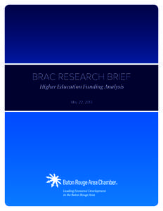 BRAC RESEARCH BRIEF Higher Education Funding Analysis May 22, 2013 BRAC RESEARCH BRIEF Higher Education Funding Analysis