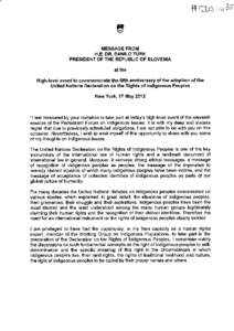 MESSAGE FROM H.E. DR. DANILO TURK PRESIDENT OF THE REPUBLIC OF SLOVENIA at the  HighJevel event to commemorate the fifth anniversary of the adoption of the