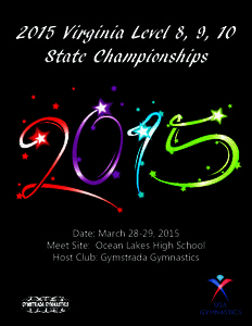 Date: March 28-29, 2015 Meet Site: Ocean Lakes High School Host Club: Gymstrada Gymnastics 2015 Virginia USA Gymnastics Level[removed]State Championships