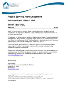 Public Service Announcement Nutrition Month – March 2015 Start Date: March 4, 2015 End Date: March 31, 2015 Iqaluit, NU