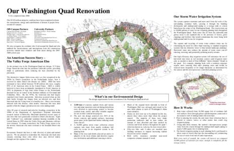 Our Washington Quad Renovation To be completed June 2008 Our Storm Water Irrigation System  This $3.03 million initiative could not have been completed without