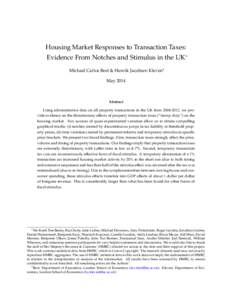 Housing Market Responses to Transaction Taxes: Evidence From Notches and Stimulus in the UKWe thank Tim Besley, Raj Chetty, Julie Cullen, Michael Devereux, Amy Finkelstein, Roger Gordon, Jonathan Gruber, Daniel Hamermesh