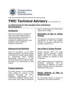NOTE: This Technical Advisory describes a matter which may impact your product.  TWIC Technical Advisory TA-2013-TWIC004-V1.0
