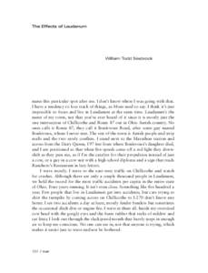 The Effects of Laudanum  William Todd Seabrook name this particular spot after me. I don’t know where I was going with that. I have a tendency to lose track of things, as Mom used to say. I think it’s just