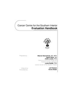 Cancer Centre for the Southern Interior  Evaluation Handbook Prepared by: