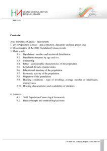 Contents: 2011 Population Census - main results[removed]Population Census - data collection, data entry and data processing