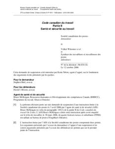 Bureau d’appel canadien en Canada Appeals Office on santé et sécurité au travail Occupational Health and Safety 275 rue Slater Street, Ottawa (Ontario) K1P 5H9 – Télécopieur : ([removed]____________________