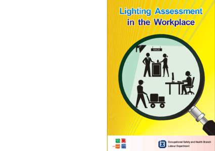 Lighting Assessment in the Workplace Published by the Labour Department Printed by the Government Logistics Department