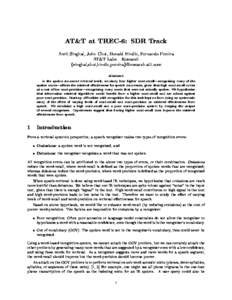 AT&T at TREC-6: SDR Track Amit Singhal, John Choi, Donald Hindle, Fernando Pereira AT&T Labs { Research fsinghal,choi,hindle,[removed] Abstract