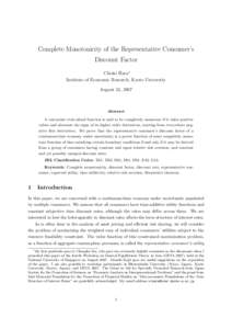 Complete Monotonicity of the Representative Consumer’s Discount Factor Chiaki Hara∗ Institute of Economic Research, Kyoto University August 25, 2007