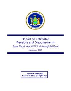 Report on Estimated Receipts and Disbursements State Fiscal Years[removed]through[removed]November[removed]Thomas P. DiNapoli