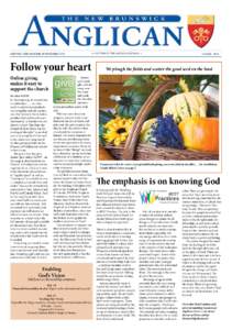 SERVING THE DIOCESE OF FREDERICTON  • A SECTION OF THE ANGLICAN JOURNAL • Follow your heart Online giving