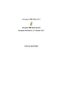 European SME Week[removed]European SME Week Summit European Parliament, 6-7 October[removed]FINAL REPORT