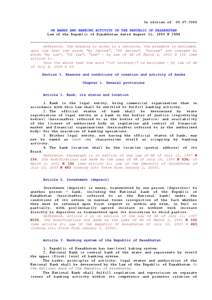 In edition of: [removed]ON BANKS AND BANKING ACTIVITY IN THE REPUBLIC OF KAZAKHSTAN Law of the Republic of Kazakhstan dated August 31, 1995 N 2444 Reference. The heading is given in a revision, the preamble is excluded