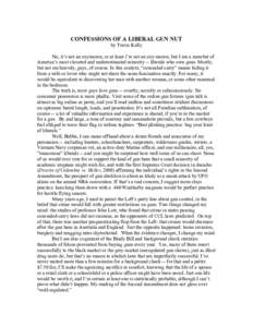 Politics / Firearms / Gun control / Second Amendment to the United States Constitution / Concealed carry in the United States / Gun laws in the United States / BB gun / Gun politics in the United States / Politics of the United States / Gun politics