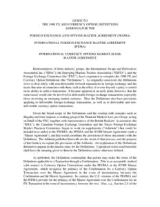 GUIDE TO THE 1998 FX AND CURRENCY OPTION DEFINITIONS ADDENDA FOR THE FOREIGN EXCHANGE AND OPTIONS MASTER AGREEMENT (FEOMA) INTERNATIONAL FOREIGN EXCHANGE MASTER AGREEMENT (IFEMA)