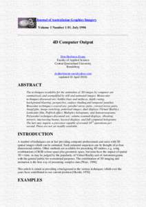 Journal of Australasian Graphics Imagery Volume 1 Number 1 #1. July 1996 4D Computer Output Don Herbison-Evans Faculty of Applied Science