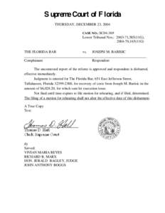 Supreme Court of Florida THURSDAY, DECEMBER 23, 2004 CASE NO.: SC04-369 Lower Tribunal Nos.: [removed],585(11G), [removed],165(11G)