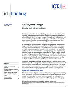 ictj briefing A Catalyst for Change Virginie Ladisch April 2018