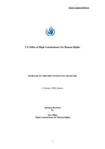 Human rights instruments / Human rights / International law / Genocide / Jean-Paul Akayesu / Bosnian Genocide Case / International human rights law / International Criminal Tribunal for Rwanda / Crimes against humanity / Law / International relations / International criminal law