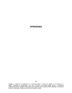 APPENDIXES  122 Drabble, L., Tweed, M., & Osterling, K. L. (with Navarrette, L., Pearce, C., Ribeiro, P., & Twomey, E[removed]Pathways to collaboration: The role of values and system-related factors in advancing colla