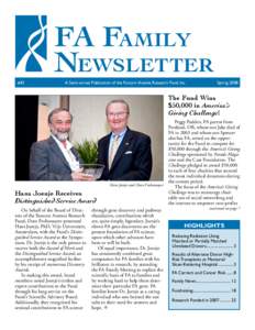 FA Family Newsletter #43 A Semi-annual Publication of the Fanconi Anemia Research Fund, Inc.