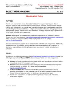 Missouri University of Science and Technology Office of the Chancellor Date of Current Revision: August 15, 2015 Date of Original Issue: August 15, 2015 Originally Issued By: Cheryl B. Schrader, Ph.D.