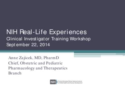 NIH Real-Life Experiences Clinical Investigator Training Workshop