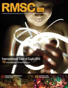 A Quarterly Publication of Science and tech fun for everyone • December/January/February/2014–15  International Year of Light[removed]