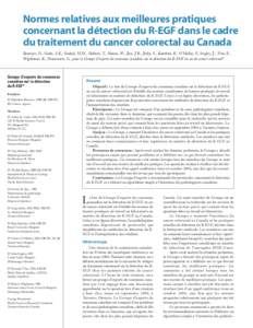 Normes relatives aux meilleures pratiques concernant la détection du R-EGF dans le cadre du traitement du cancer colorectal au Canada Banerjee, D., Guha, A.K., Guindi, M.M., Haliotis, T., Hanna, W., Jass, J.R., Jothy, S