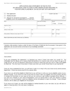 Application and Statement of Facts for an Individual Who is Over 18 and Under 21 and Who was in Foster Care Placement on His or Her 18th Birthday