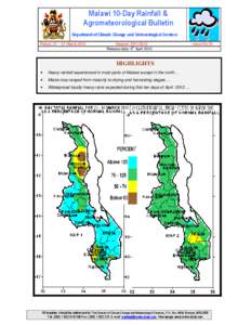 Malawi 10-Day Rainfall & Agrometeorological Bulletin Department of Climate Change and Meteorological Services Period: 21 – 31 March[removed]Season: [removed]