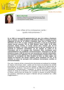 Miren Lafourcade Professeur d’économie à l’Université Paris-Sud et à l’École d’économie de Paris, membre du Conseil économique pour le développement durable (CEDD).  Les villes et la croissance verte :