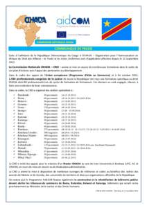 COMMUNIQUE DE PRESSE Suite à l’adhésion de la République Démocratique du Congo à l’OHADA – Organisation pour l’Harmonisation en Afrique du Droit des Affaires – le Traité et les Actes Uniformes sont d’ap