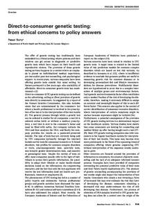 FOCUS: GENETIC DIAGNOSIS Overview Direct-to-consumer genetic testing: from ethical concerns to policy answers Pascal Borrya