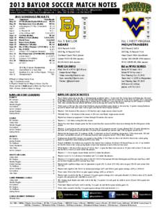 2013 BAYLOR SOCCER MATCH NOTES Baylor Athletic Communications • 1500 S. University Parks Dr. • Waco, TX 76706 • [removed] • @BaylorFutbol Contact: Zach Peters • E-Mail: [removed] • Office: 254