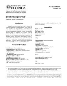 Fact Sheet FPS-150  October, 1999 Cosmos sulphureus1 Edward F. Gilman, Teresa Howe2